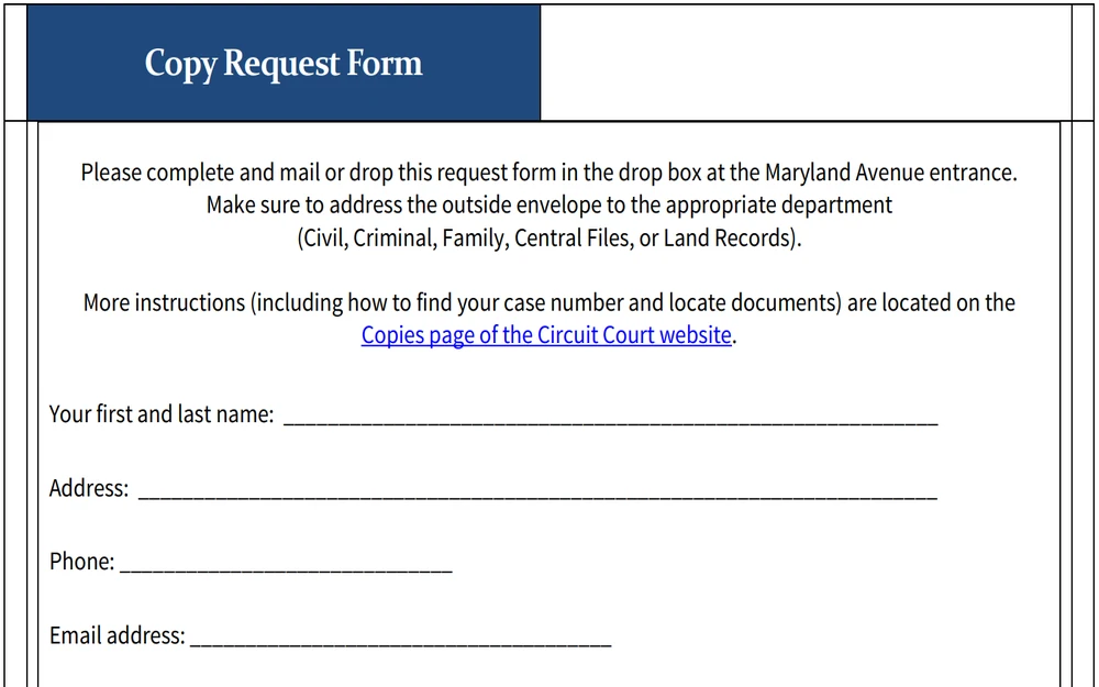 A form titled "Copy Request Form" providing instructions for requesting copies of court case records, specifying that the form should be completed and submitted via mail or placed in a dropbox, with sections for the requester's personal details and links to further guidance on locating case numbers and documents.
