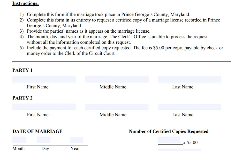 A screenshot of the Certified Marriage License Request Form in Prince George County Clerk of the Circuit Court displays the required information, which includes party names, date of marriage, and the number of copies requested, with the corresponding fee per page($5); instructions are at the top. 